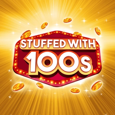 Stuffed with 100s