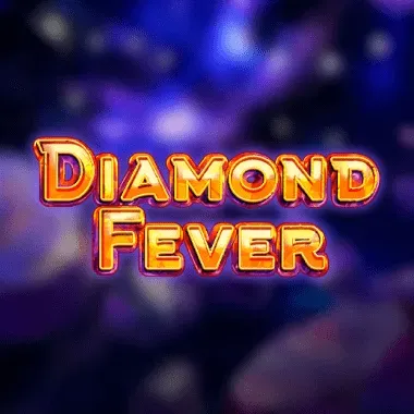 Diamond Fever