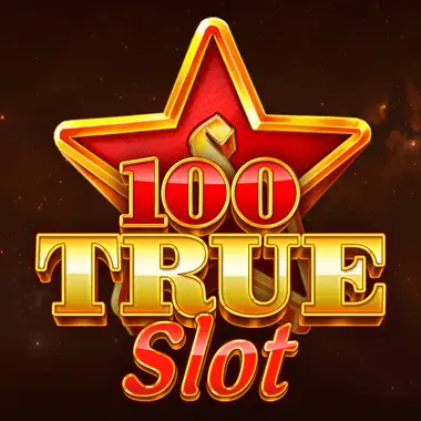 100 True Slot