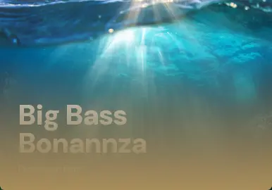 Big Bass Bonanza
